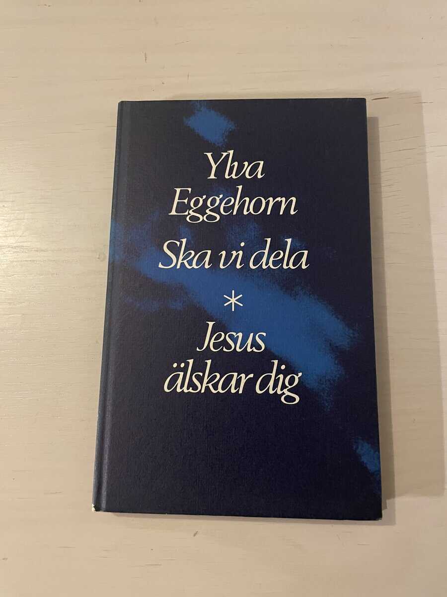 Ylva Eggehorn : Ska vi dela