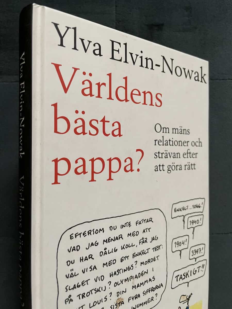 Ylva Elvin-Nowak : Världens bästa pappa?