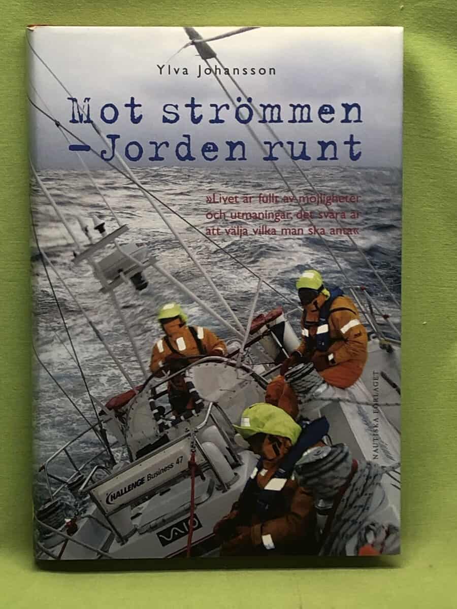 Ylva Johansson : Mot strömmen - jorden runt