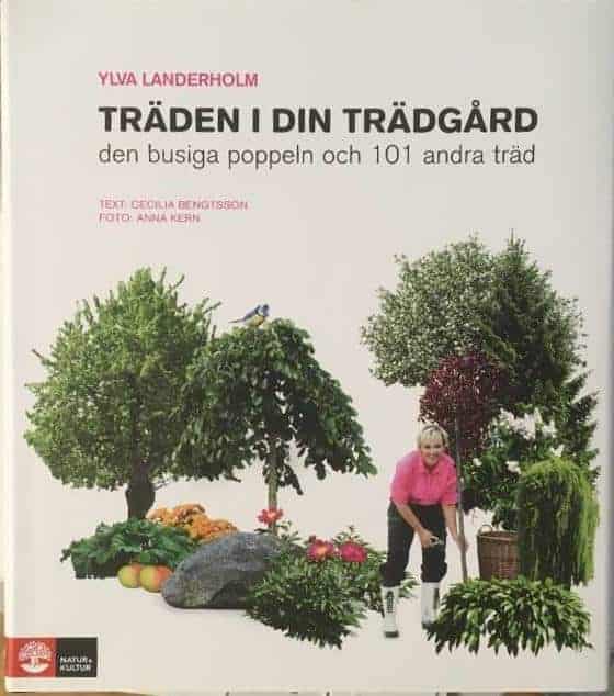 Ylva Landerholm ; Cecilia Bengtsson : Träden i din trädgård
