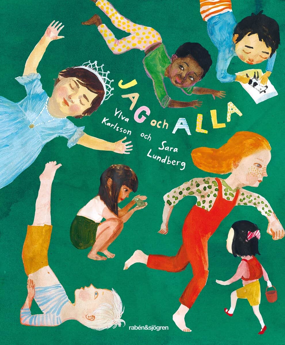Karlsson, Ylva ; Lundberg, Sara : Jag och alla