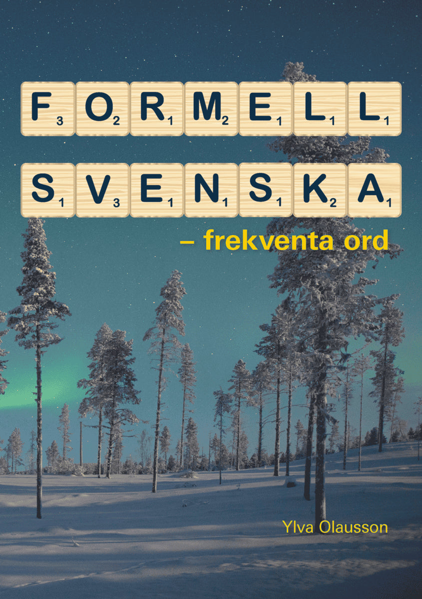 Ylva Olausson : Formell svenska