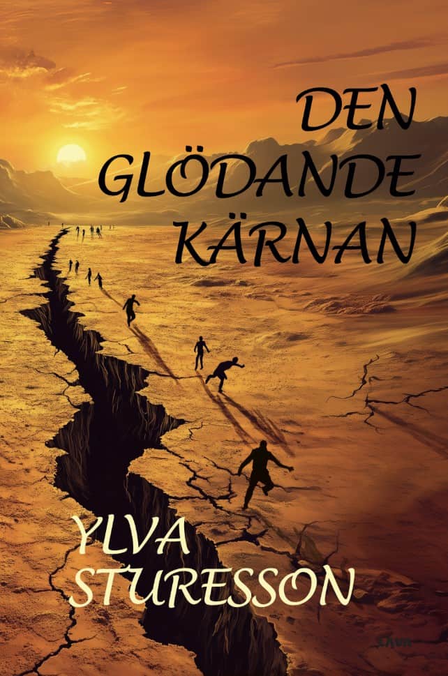 Ylva Sturesson : Den glödande kärnan