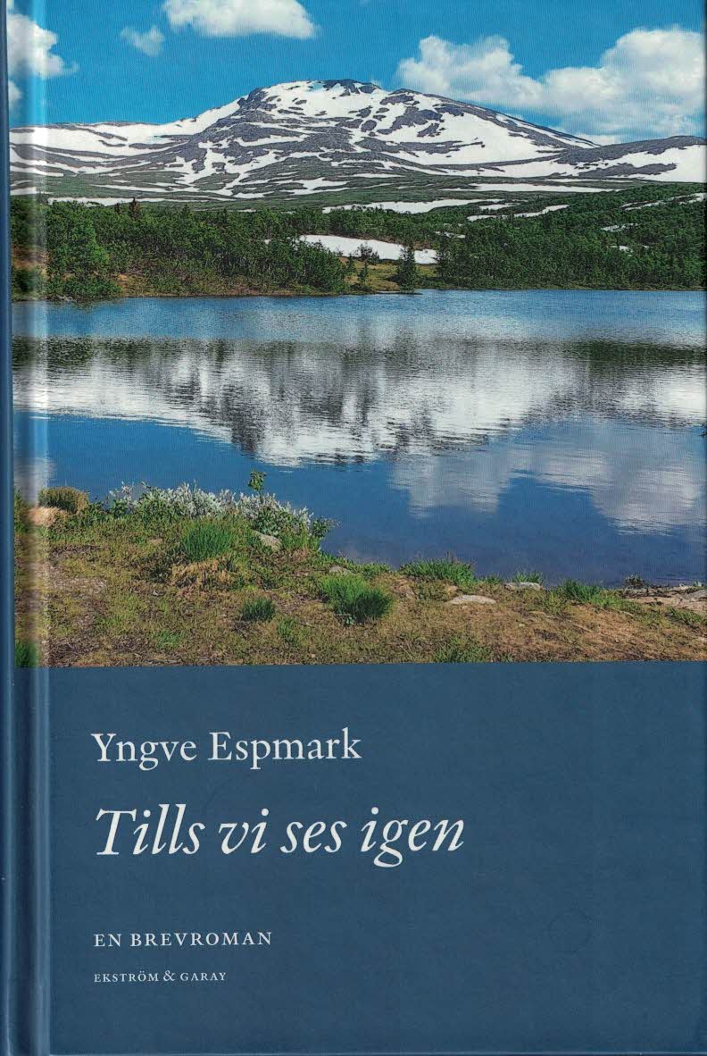 Yngve Espmark : Tills vi ses igen