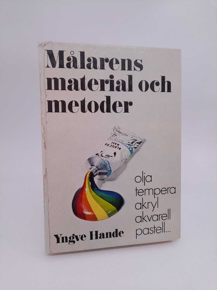 Yngve Hande : Målarens material och metoder
