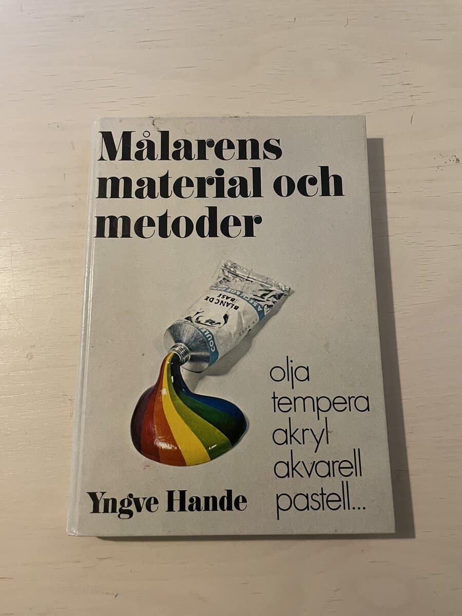 Yngve Hande : Målarens material och metoder