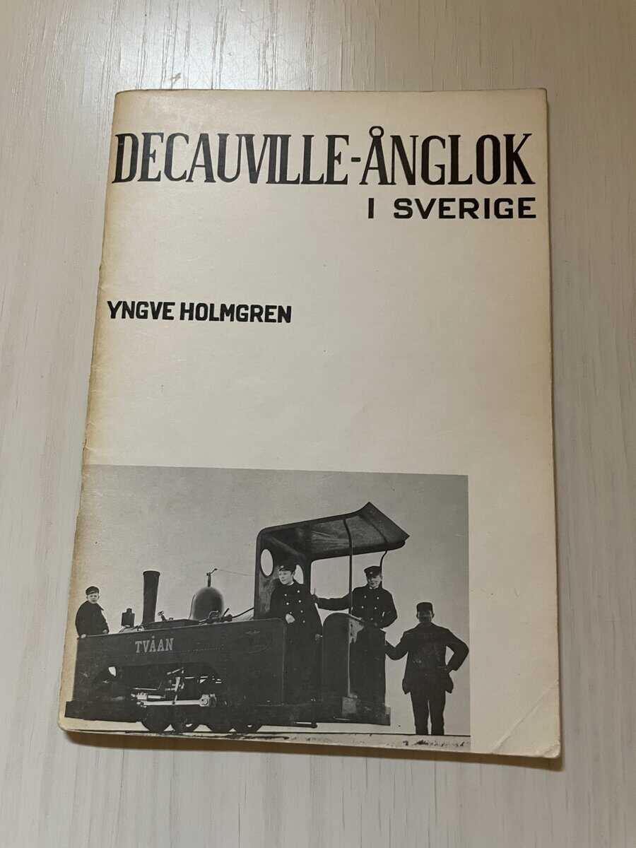 Yngve Holmgren : Decauville-ånglok i Sverige