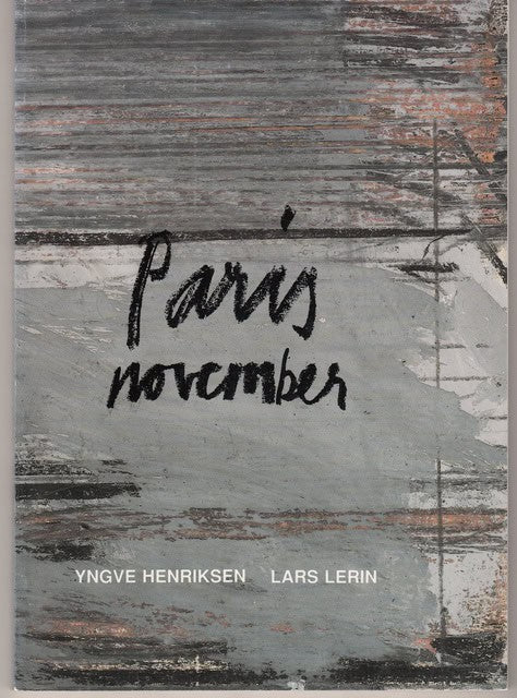 Henriksen, Yngve  Lerin, Lars : Paris november