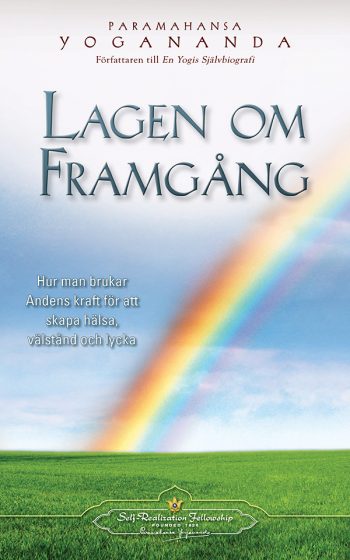 Yogananda Paramahansa : Lagen Om Framgång (the Law of Success Swedish)