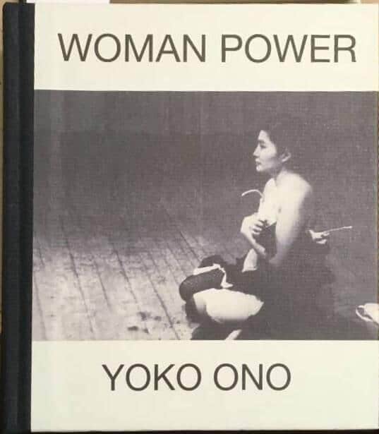 Yoko Ono : Woman power