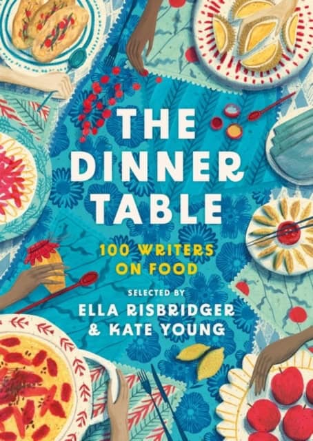 Young, Kate ; Risbridger, Ella [red.] : The Dinner Table