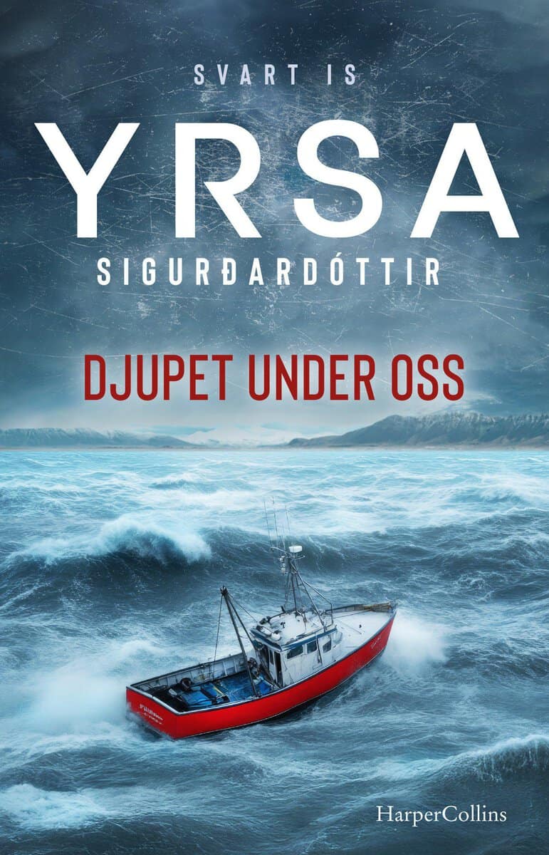 Yrsa Sigurdardottir : Djupet under oss