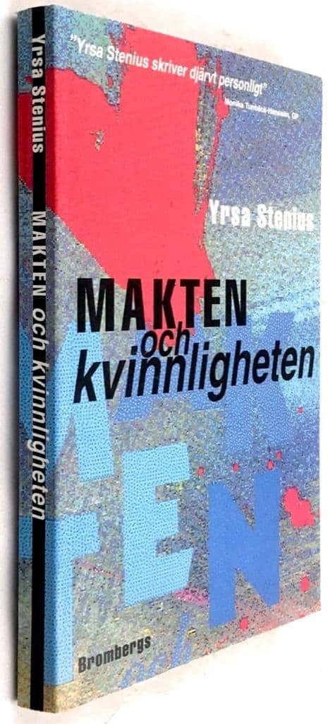 Yrsa Stenius : Makten och kvinnligheten