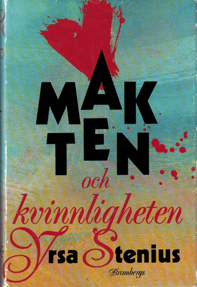 Yrsa Stenius : Makten och kvinnligheten