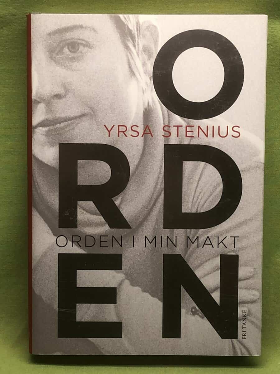 Yrsa Stenius : Orden i min makt