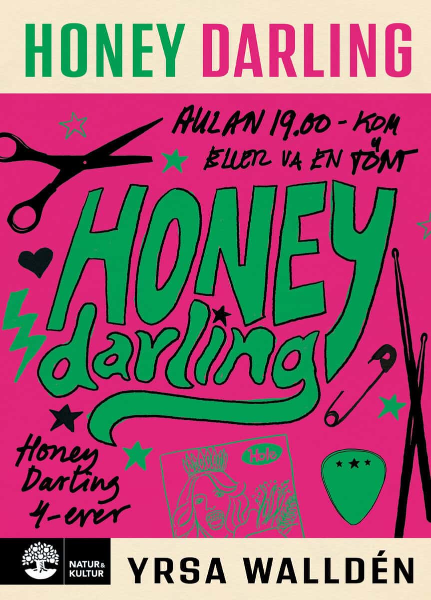 Yrsa Walldén : Honey darling