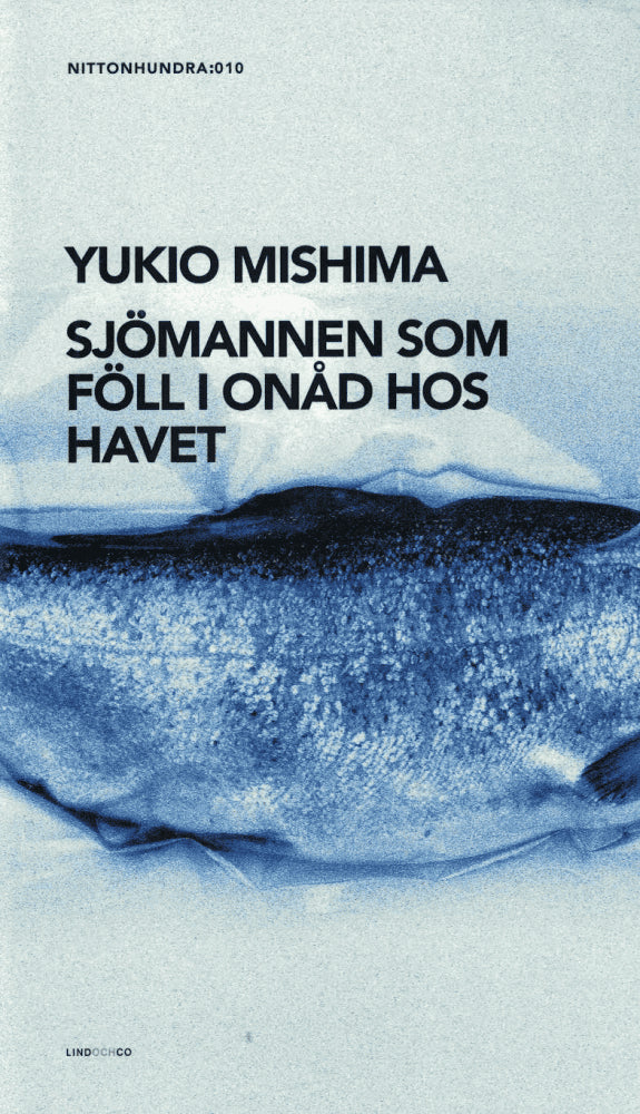 Yukio Mishima : Sjömannen som föll i onåd hos havet