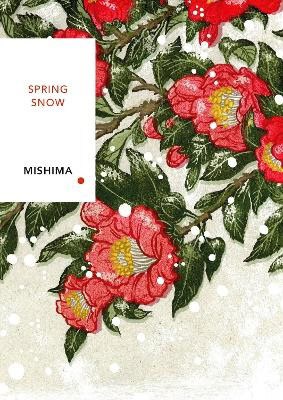 Yukio Mishima : Spring Snow