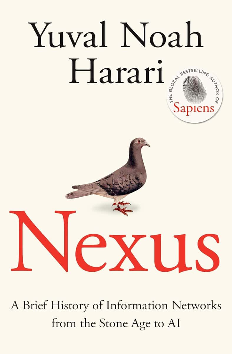Yuval Noah Harari : Nexus