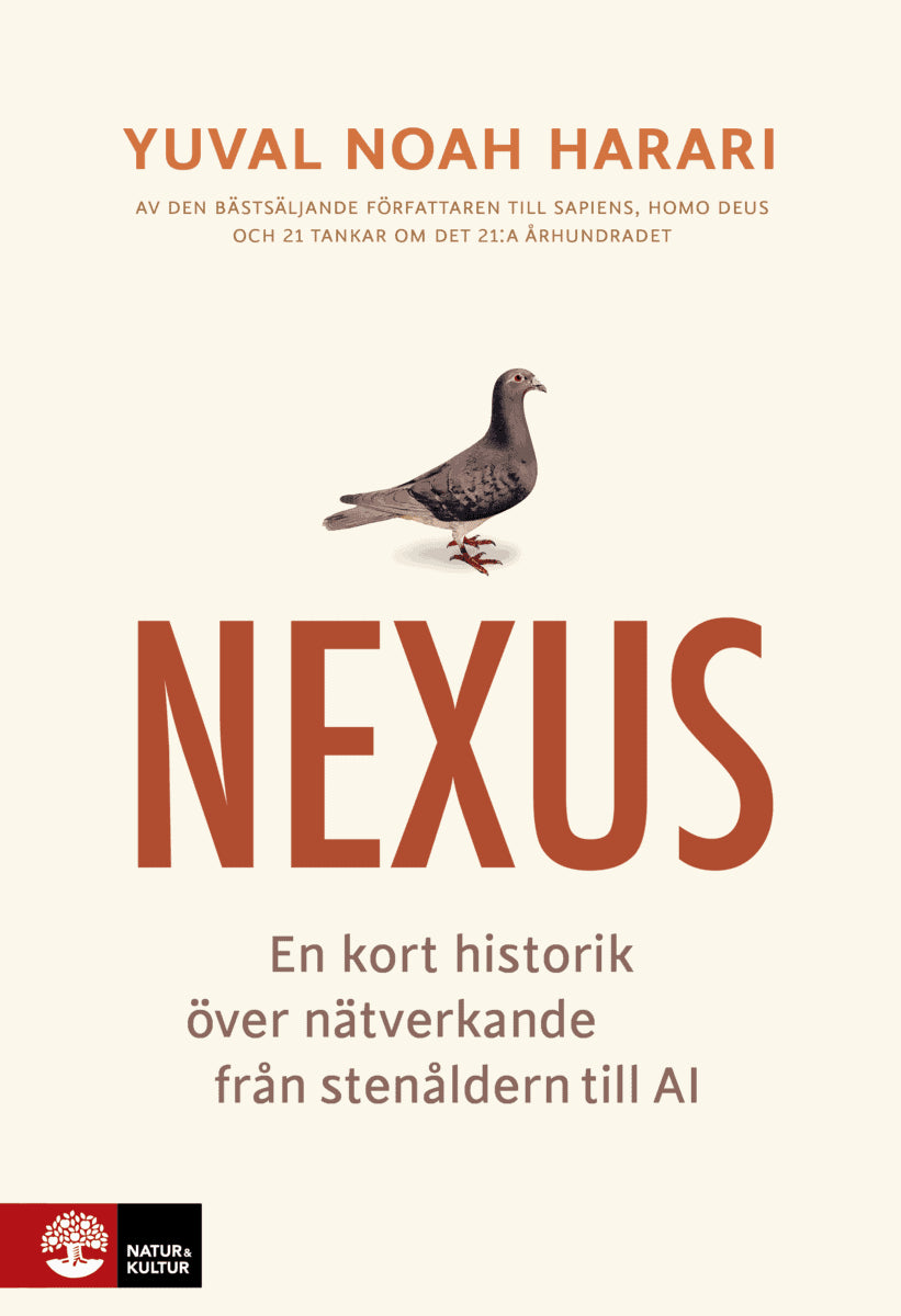 Yuval Noah Harari : Nexus : en kort historik över informationsnätverk från stenåldern till AI