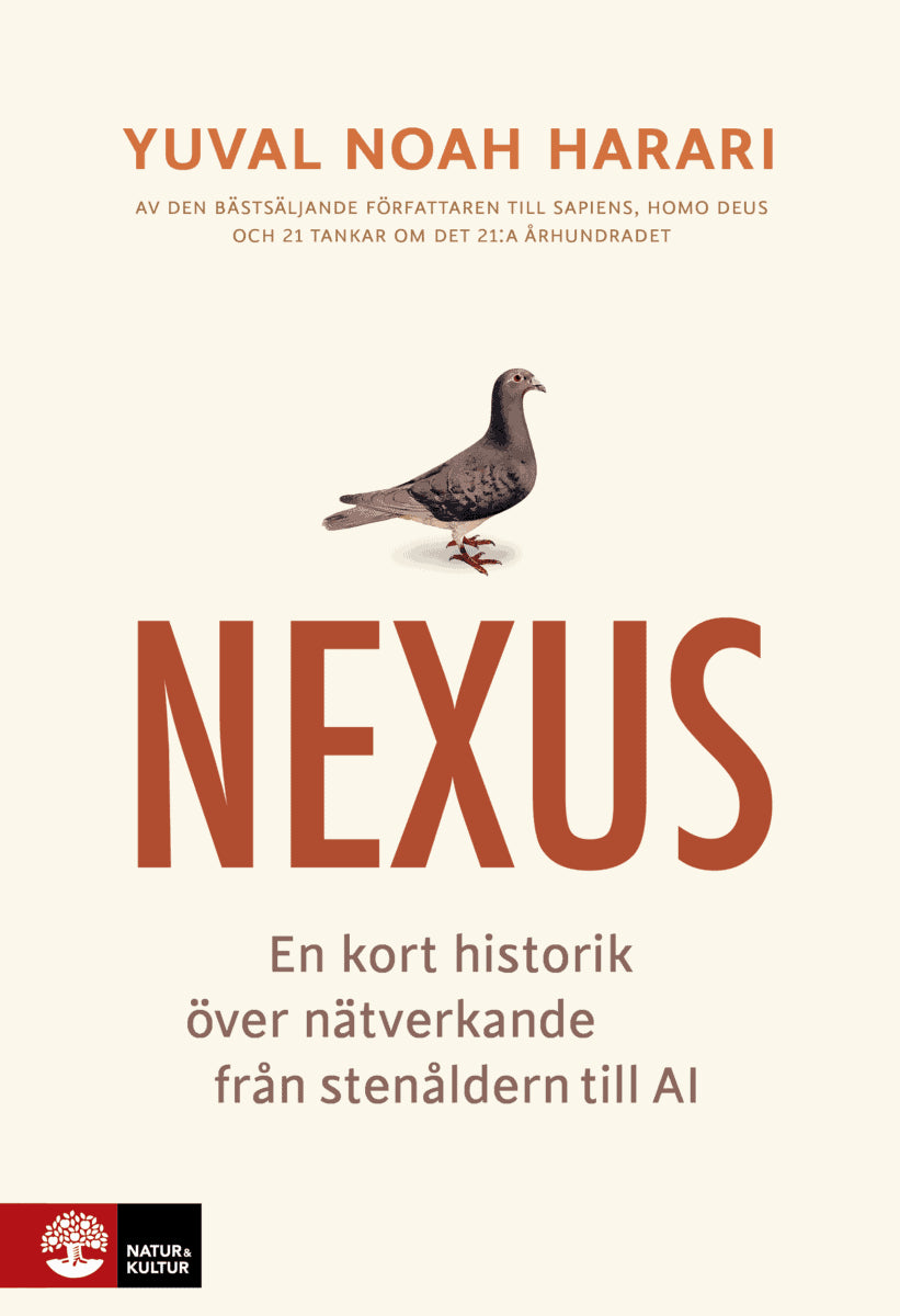 Yuval Noah Harari : Nexus : en kort historik över informationsnätverk från stenåldern till AI
