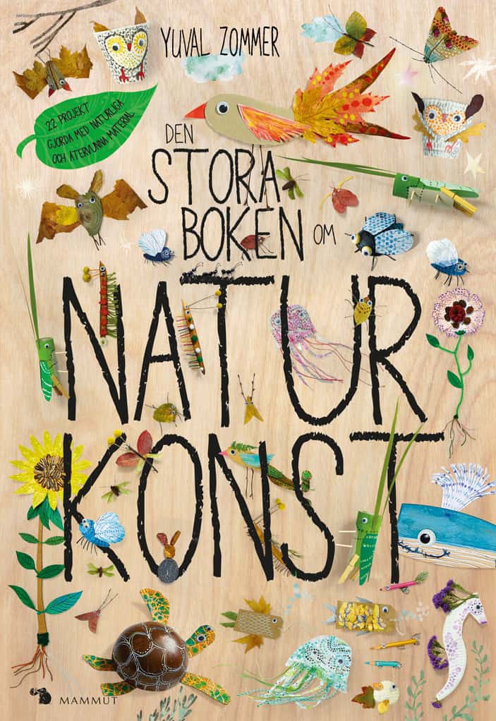 Yuval Zommer : Den stora boken om naturkonst