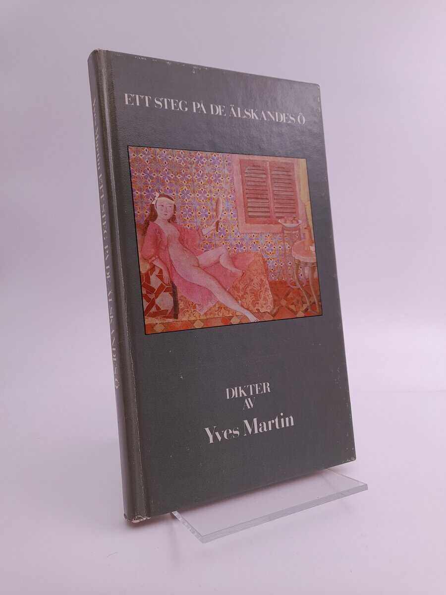 Yves Martin : Ett steg på de älskandes ö