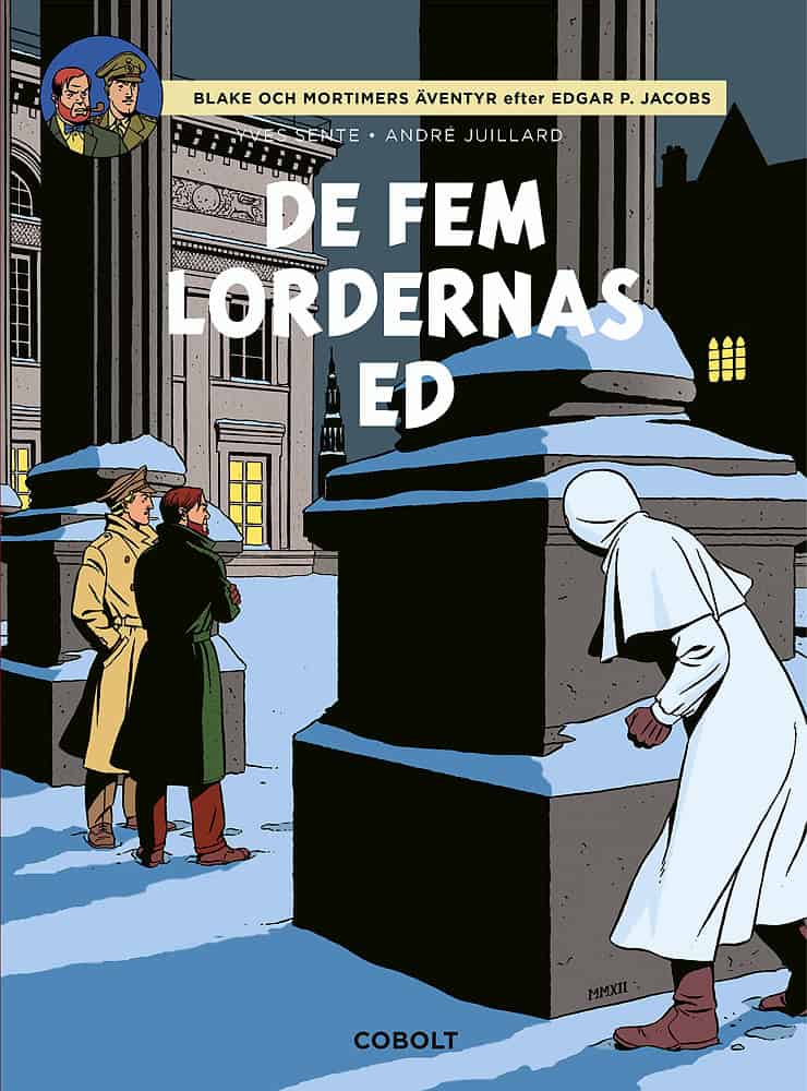 Yves Sente : Blake och Mortimer: De fem lordernas ed