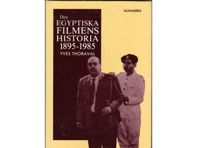 Yves Thoraval : Den egyptiska filmens historia 1895-1985