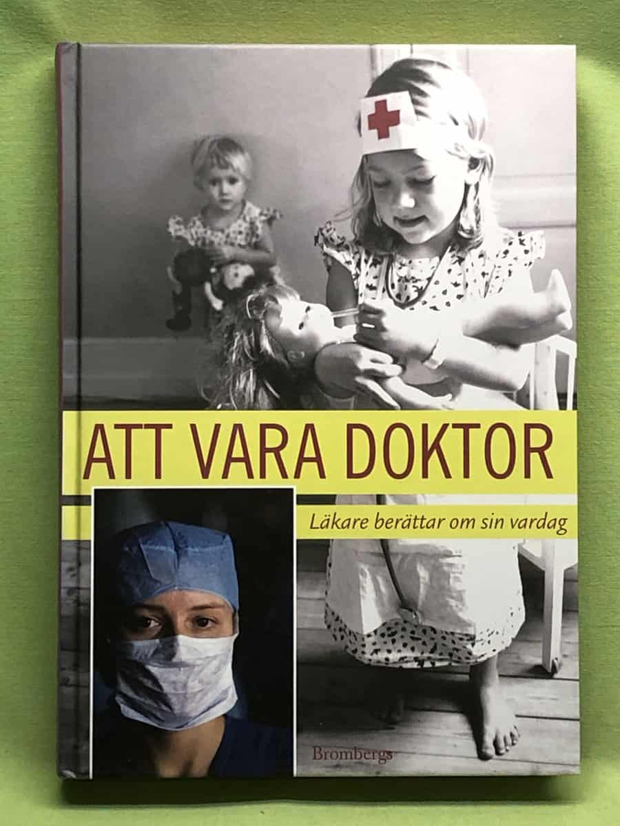 Yvette Andersson : Att vara doktor [läkare berättar om sin vardag]