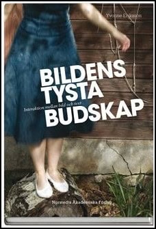 Yvonne Eriksson : Bildens tysta budskap