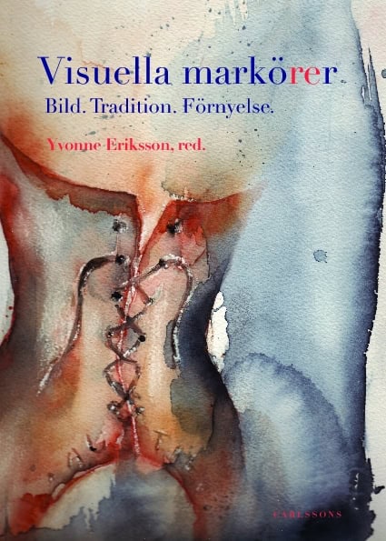 Yvonne Eriksson : Visuella markörer