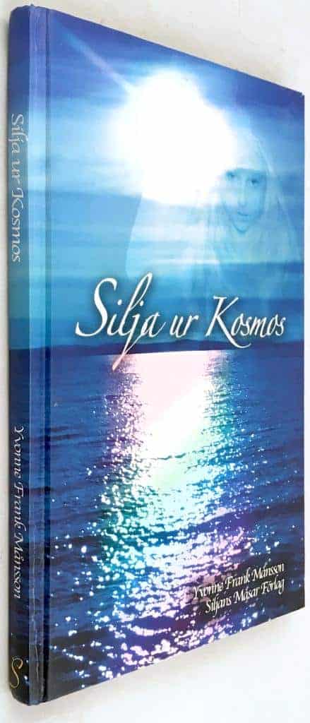 Yvonne Frank Månsson : Silja ur Kosmos