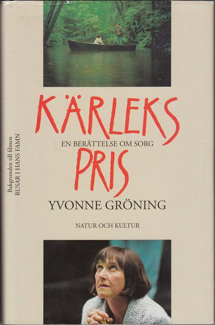 YVONNE. GRÖNING : Kärlekens pris En berättelse om sorg