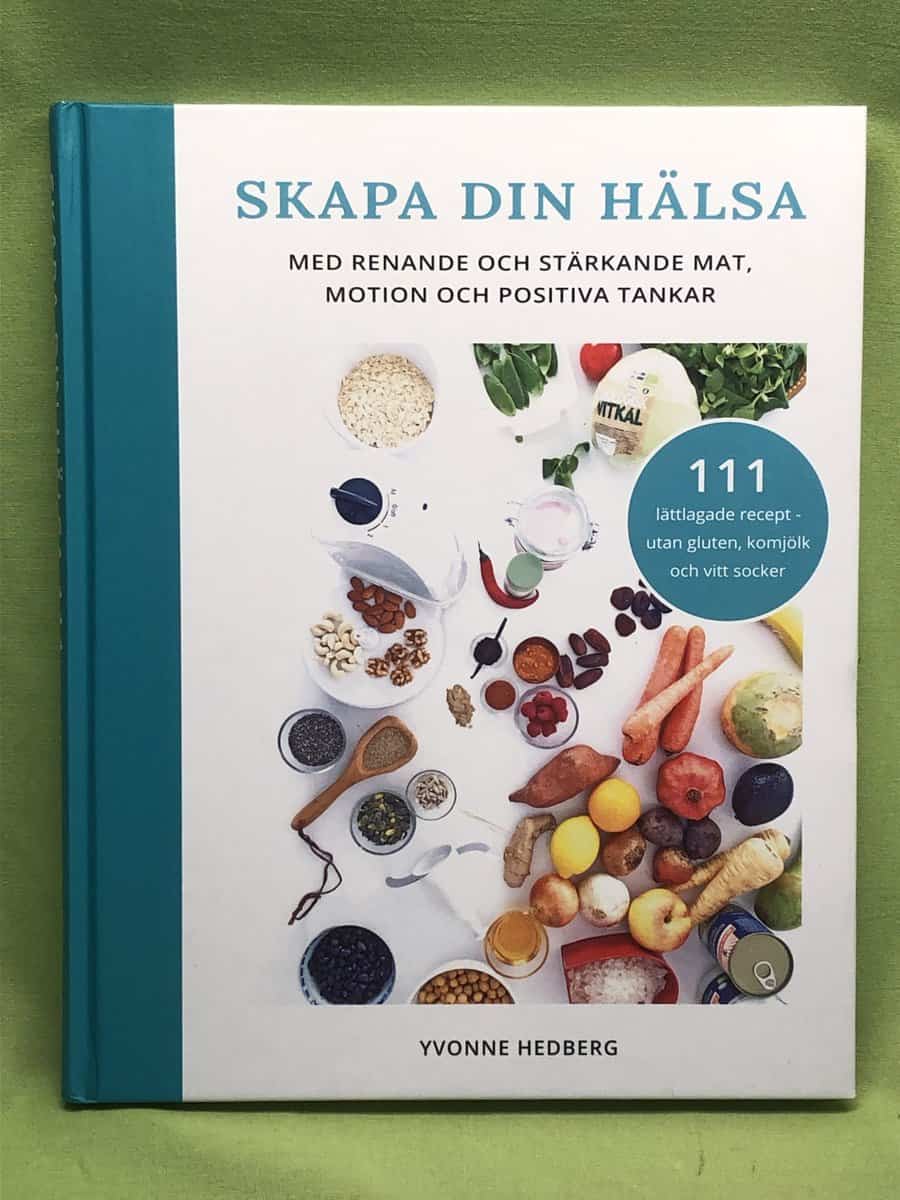 Yvonne Hedberg : Skapa din hälsa