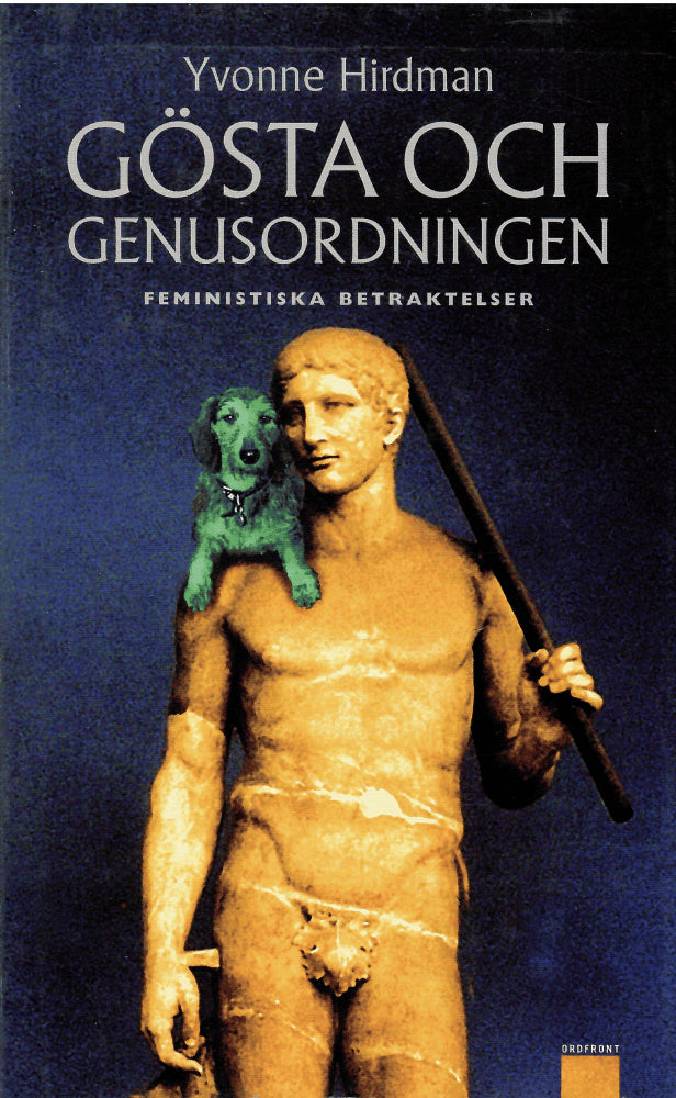 Yvonne Hirdman : Gösta och genusordningen