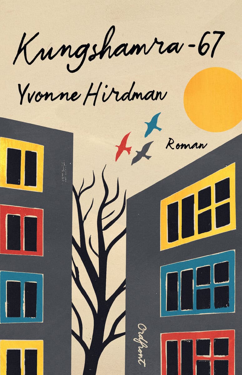 Yvonne Hirdman : Kungshamra -67