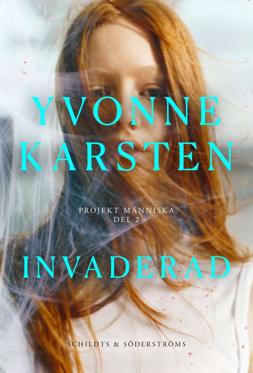 Yvonne Karsten : Invaderad