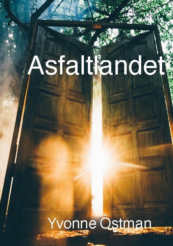 Yvonne Östman : Asfaltlandet