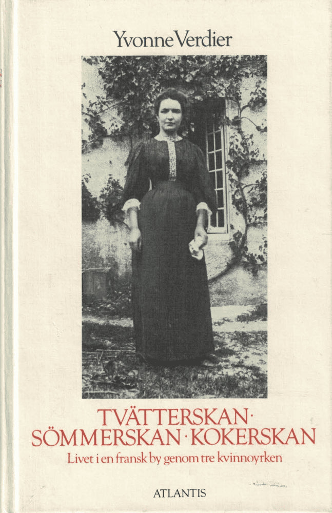 Yvonne Verdier : Tvätterskan, sömmerskan, kokerskan