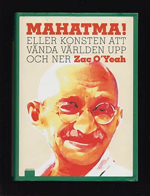 Zac O'Yeah : Mahatma!