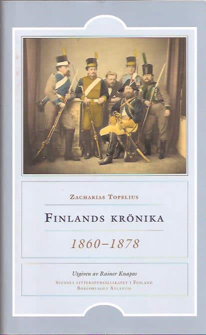 Zacharias Topelius : Finlands krönika