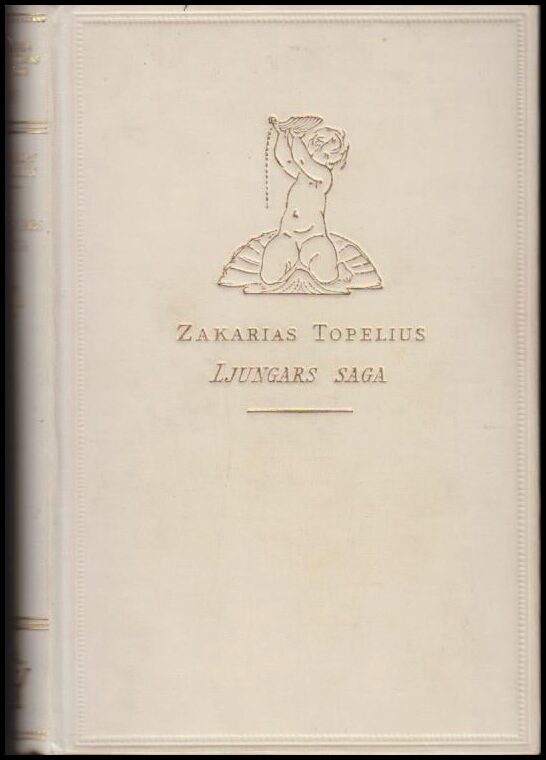 Zacharias Topelius : Ljungars saga