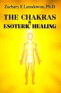 Zachary F. Lansdowne : Chakras and esoteric healing