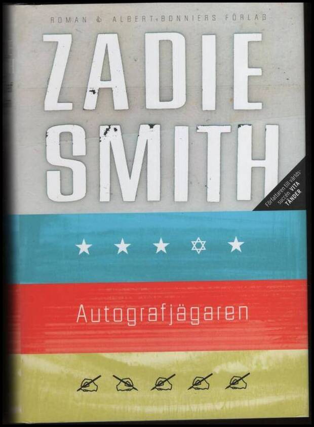 Zadie Smith : Autografjägaren