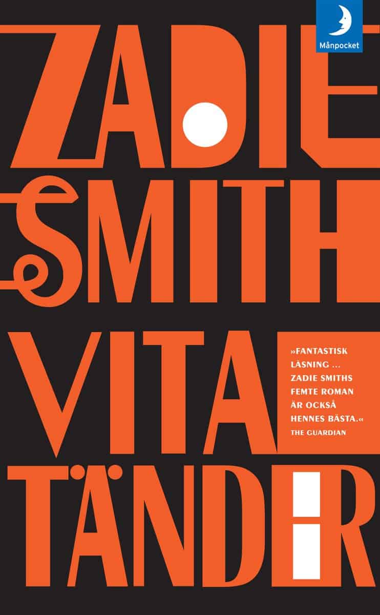 Zadie Smith : Vita tänder