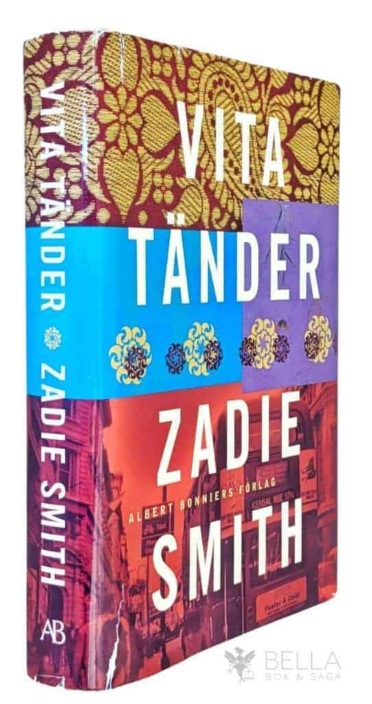 Zadie Smith : Vita tänder