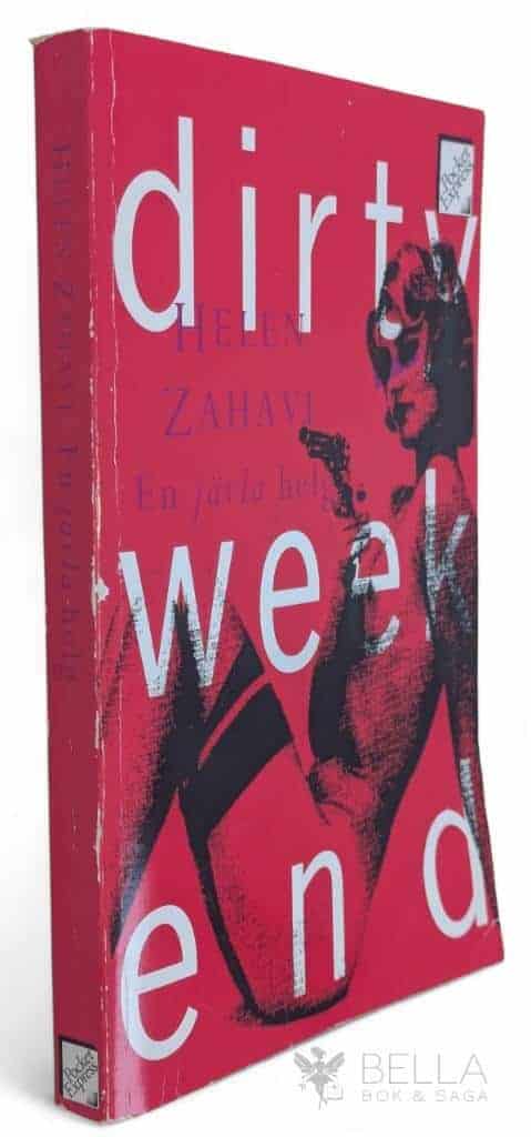 Zahavi, Helen ; Lagergren, Barbro : En jävla helg / Dirty Weekend