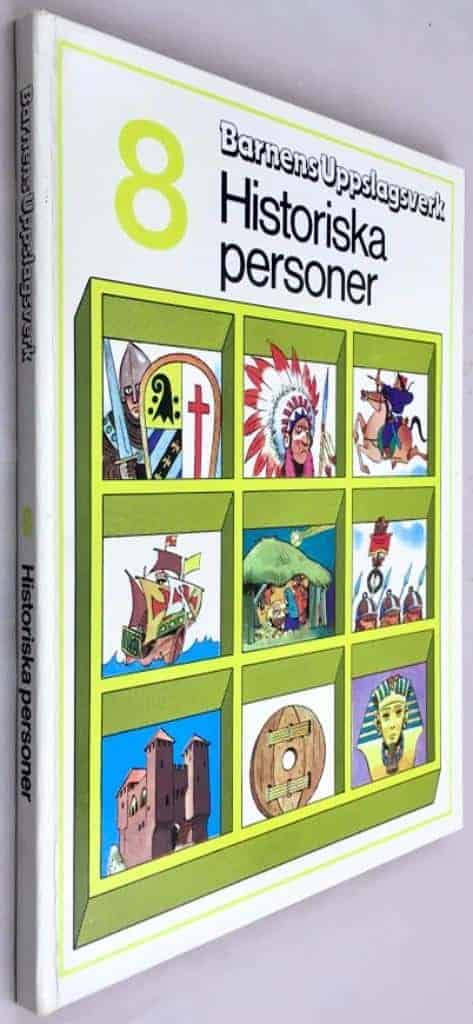 Zanini, Giuseppe ; Bergh, Birger ; Wolf, Tony : Historiska personer - Barnens uppslagsverk 8