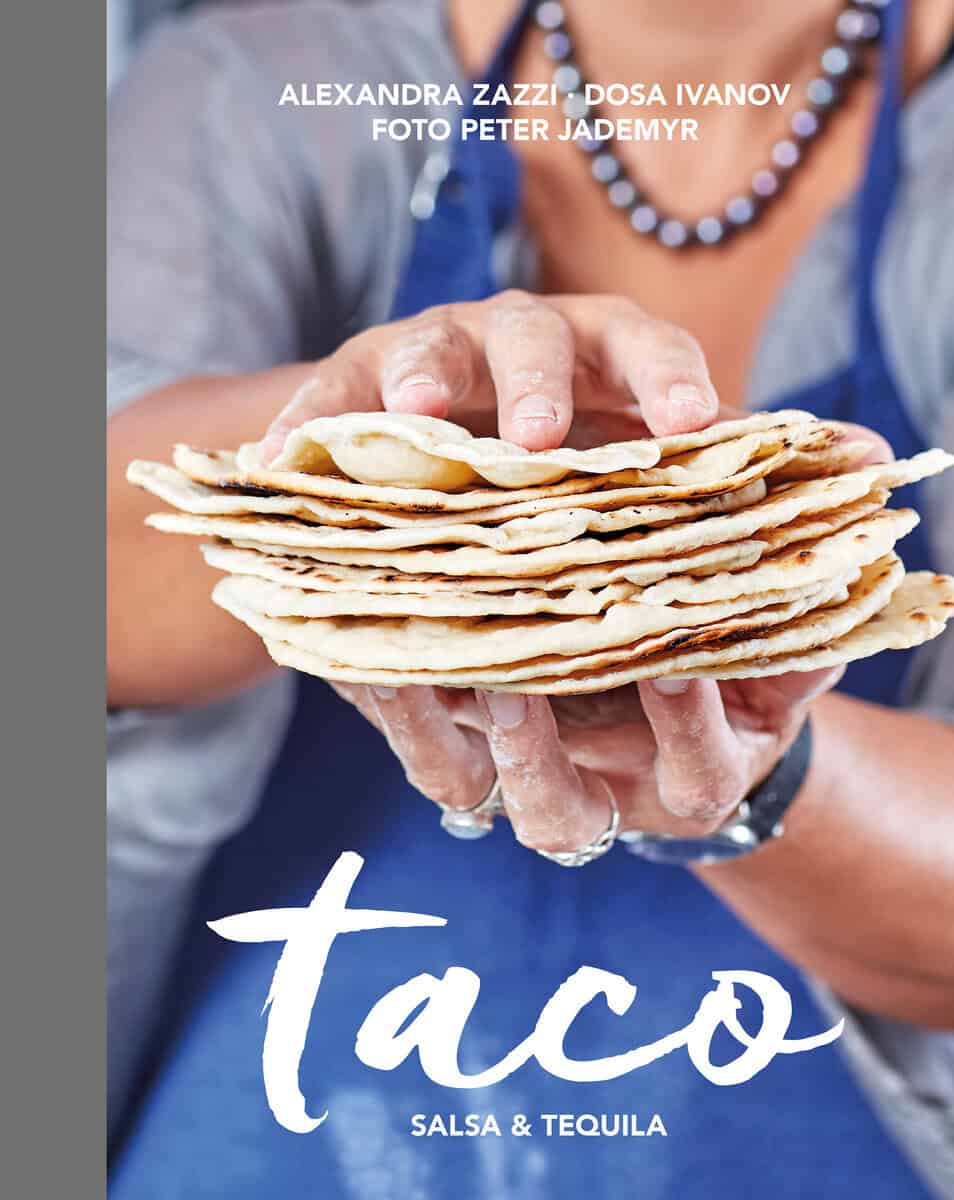 Zazzi, Alexandra ; Ivanov, Dosa : Taco, salsa & tequila
